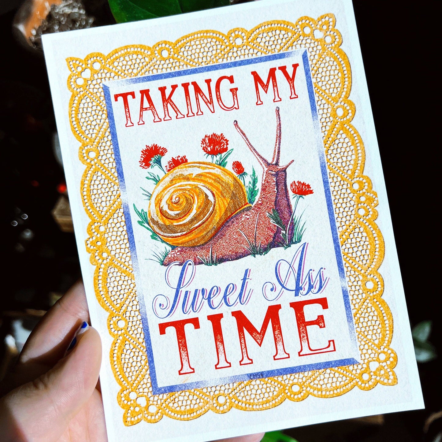 Taking My Sweet Ass Time Art Print 8" x 10"
