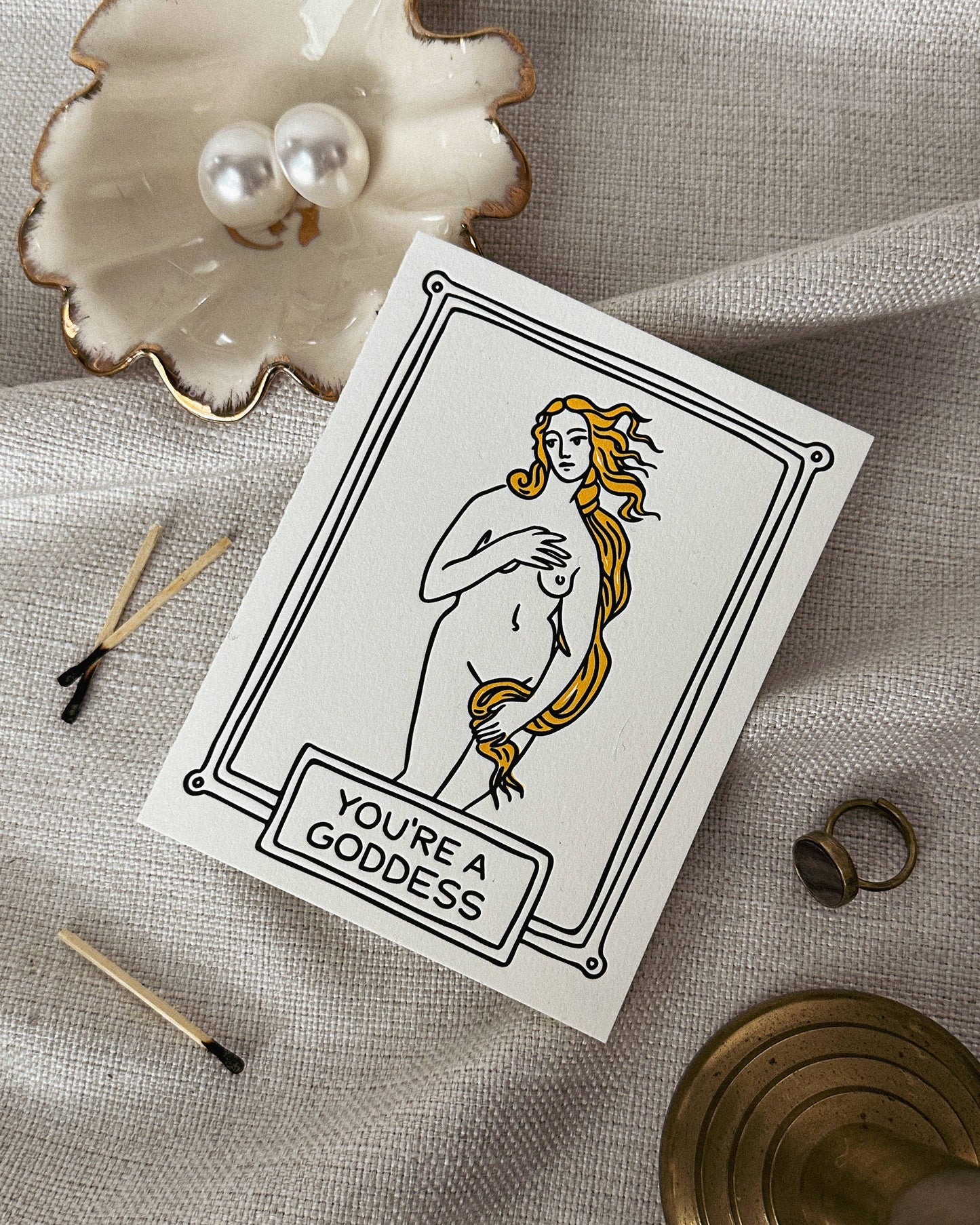 You're A Goddess - Art History Letterpress Greeting Card