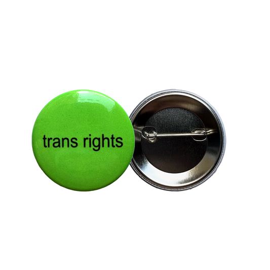 Trans Rights BRAT Pin/Button