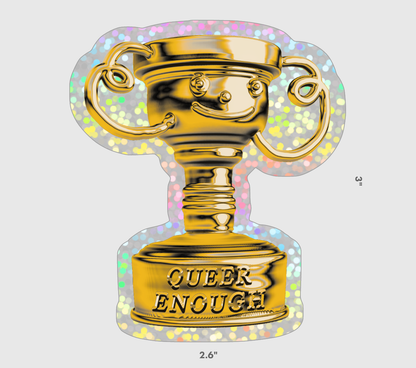 Queer Enough Glitter Sticker