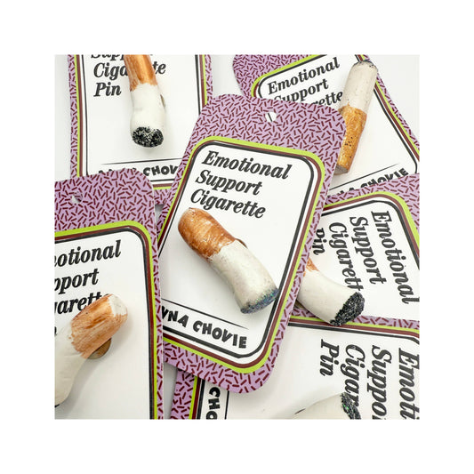 Cigarette Novelty Lapel Pin Emotional Support Buddy 