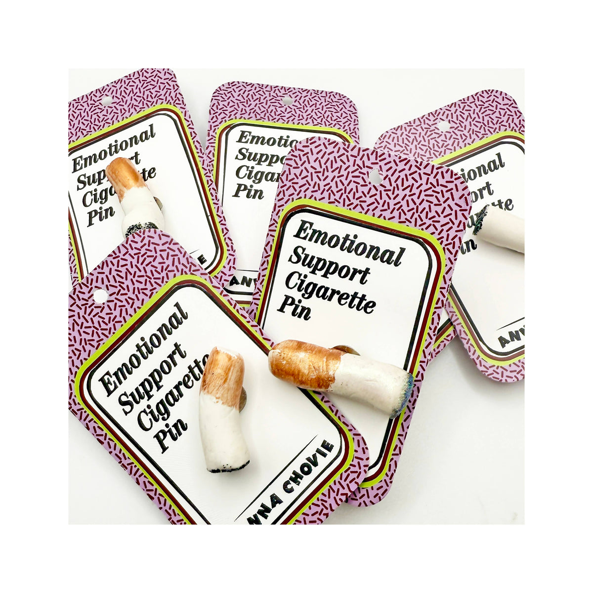 Cigarette Novelty Lapel Pin Emotional Support Buddy 