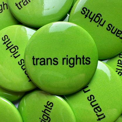 Trans Rights BRAT Pin/Button