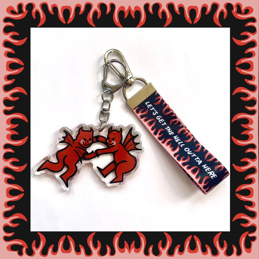 Let's Get The Hell Outta Here Keychain