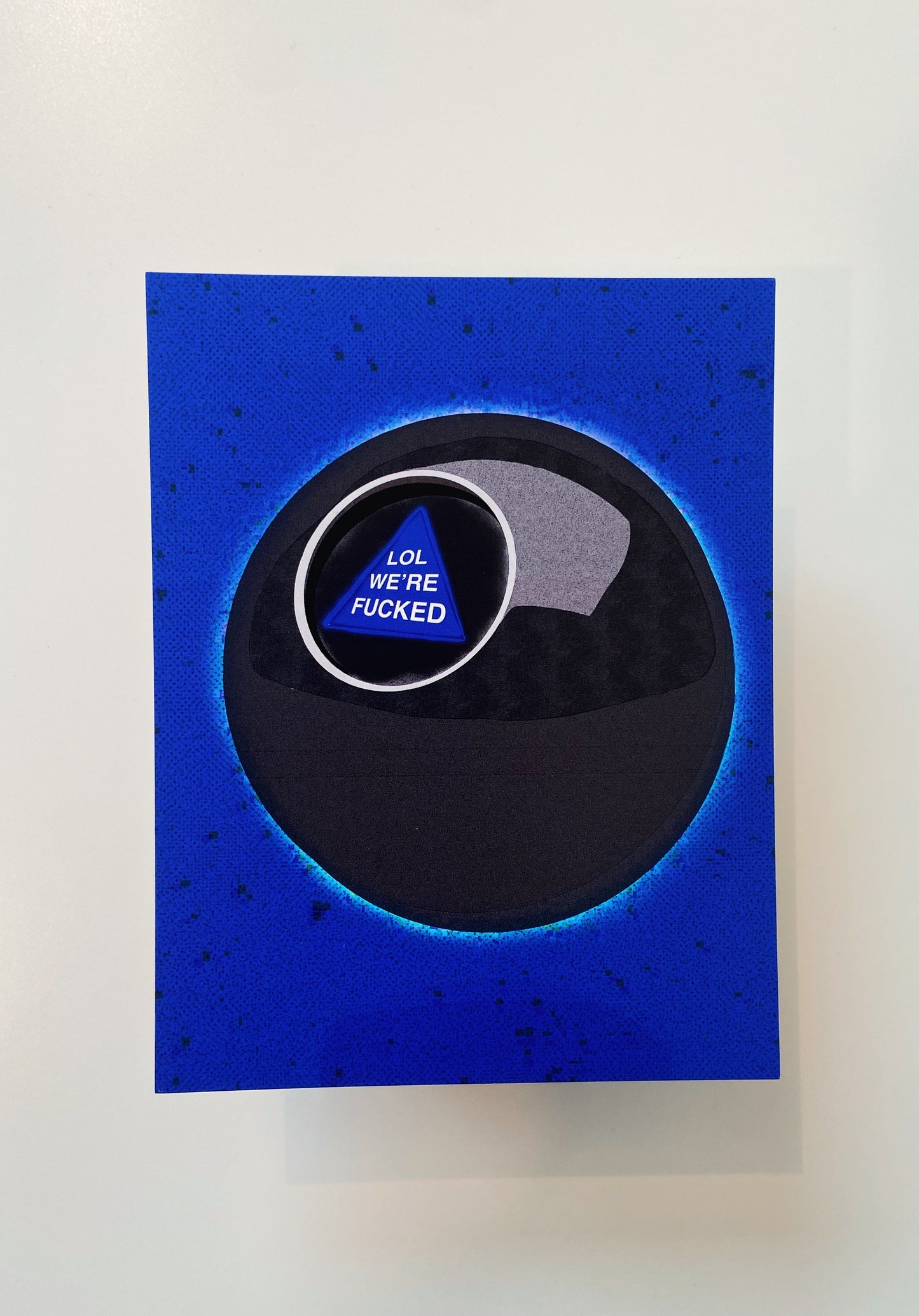 lol we're fucked - magic eight ball post card
