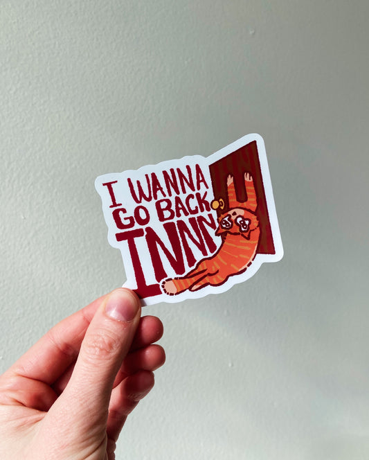 I wanna go back in sticker