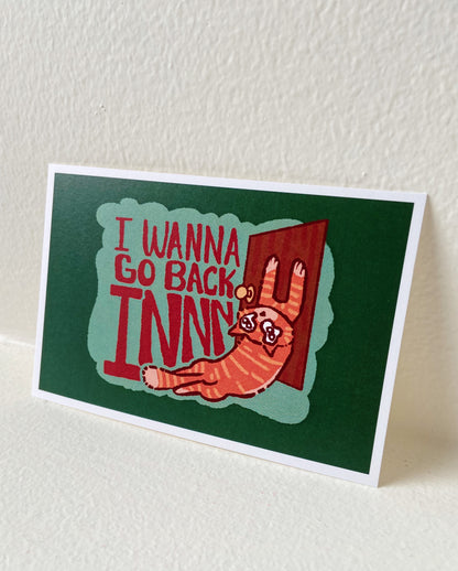 let me back in 4"x6" art print