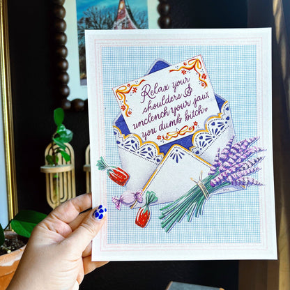 Relax, You Dumb Bitch Art Print 5" x 7"