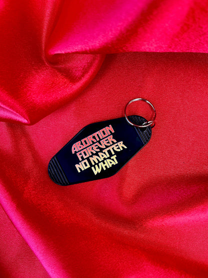 Abortion Forever Metal Motel Keychain