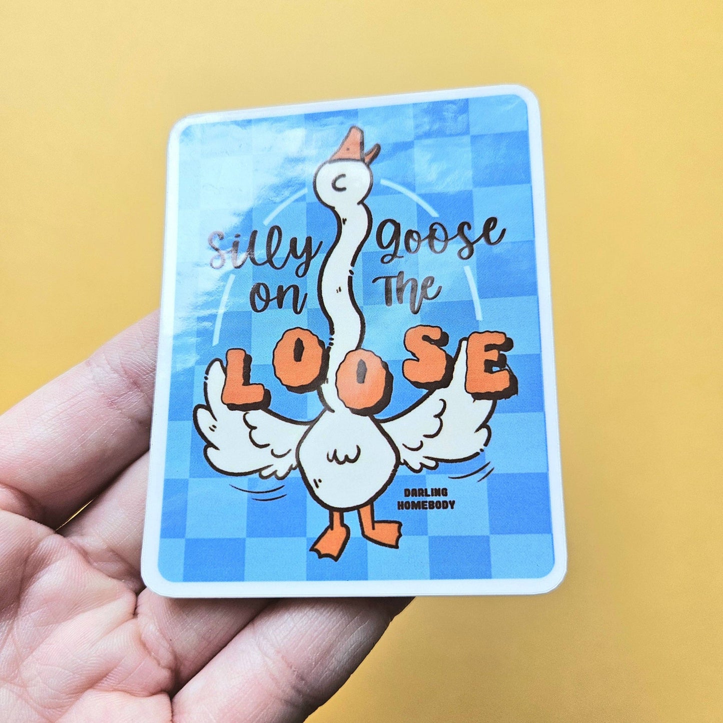 Silly Goose on The Loose Sticker. Glossy Vinyl Decal